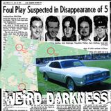THE YUBA COUNTY FIVE: 5 Men Disappeared on a Mountain Road - What Happened Next Makes No Sense