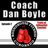 Traits of Influencial coaches _ mentors with Coach Dan Boyle Ep 531