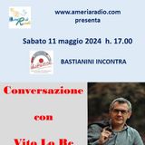 Bastianini Incontra - Conversazione con Vito Lo Re