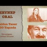 Zeynep Oral - Haldun Taner 100 Yaşında