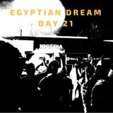 11 Jul: Egyptian Dream- Day 21- Super Eagles soar, ft. Will Troost-Ekong & Percy Tau