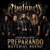 Avalanch a punto de volver al ruedo