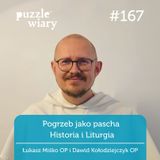 167: Pogrzeb jako pascha. Historia i liturgia
