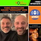 "AUTOVELOX": FABIO BERNACCONI e MAURO MORI su VOCI.fm - clicca play e ascolta l'intervista