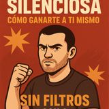 🔥 La Guerra Silenciosa: Cómo Ganarte A Ti Mismo 🔥