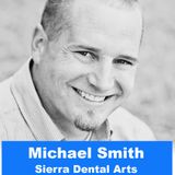 Michael Smith (Part 2) - S2 E17 Dental Today Podcast - #labmediatv #dentaltodaypodcast #dentaltoday