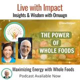 Maximizing Energy with Whole Foods