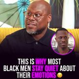 XYBM Clips: This is why most Black men stay quiet about their emotions