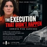 THE EXECUTION THAT DIDN’T HAPPEN: Christa Pike Survives
