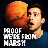 Did We Come from Mars? The Evidence Nobody Talks About!