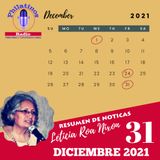 Resumen de Noticias Diciembre 31, 2021 | La Noticia con Leticia