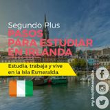 Irlanda | Segundo Plus: Pasos para irte a estudiar en la Isla Esmeralda