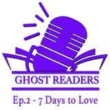 Episode 2 - 7 Days to Love with special guests kids