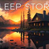 Your Getaway to Calm_ The Cabin by The Lake - Sleep Story for Letting Go
