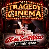 I Can't "B"elieve That Was A Movie: Alice Sweet Alice