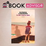 "Ti ho vista ieri" di Patrizia Laquidara: il racconto di un'infanzia tra il Veneto e la Sicilia alla fine degli anni '70
