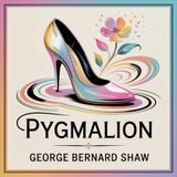 Pygmalion: The Transformation of Eliza | Act 5