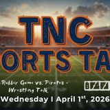 TNC Sports Talk I Wednesday April 1st, 2026