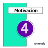 Motivación - Ep.4