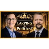 Are Christians LARPing in Politics: Baird Responds to D.G. Hart