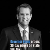 Governor Kemp orders 30-day pause on state fuel tax