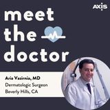 Aria Vazirnia, MD - Dermatologic Surgeon & Lipedema Specialist in Beverly Hills, California