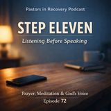 Episode 72 - STEP ELEVEN | Listening Before Speaking + Original Song "Face Down on the Table"