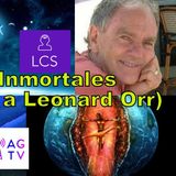 #209 Somos Inmortales, Homenaje a Leonard Orr (Podcast)