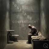 The Dark History of Solitary Confinement