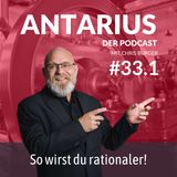 Folge #33.1 - So wirst du rationaler!