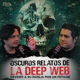 7. Oscuros Relatos de la Deep Web, Devoró a su Pareja por un Fetiche