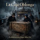 49 - La Caja Oblonga - Audiolibro - Edgar Allan Poe