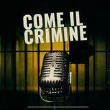 Come il Crimine - Puntata 0: Intervento a Visioni Futuribili