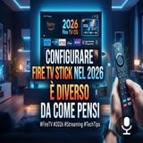 Configurare Fire TV Stick nel 2026, cosa è cambiato con Vega OS