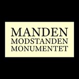 MANDEN, MODSTANDEN, MONUMENTET