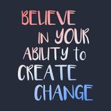 Believe In Change