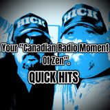 Your "Canadian Radio Moment Of Zen."