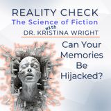Total Recall: Can Your Memories Be Hijacked? | S01E11