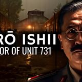 "Unit 731: Japan’s Plague Factory & Ange4l Of Death with America’s Deadly Cover-Up"