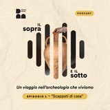 "Scappati di casa"