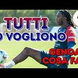 NORTON-CUFFY sempre più uomo MERCATO. GENOA, cosa fai? Resisti o ci pensi?
