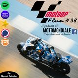 Ep. #38 - GP Spagna: la prima di Alex Marquez, Marc spreca. Super Quartararo