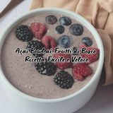 Açaí Bowl ai Frutti di Bosco: Ricetta Facile e Veloce