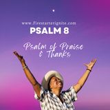Psalm 8 | Majesty & Praise