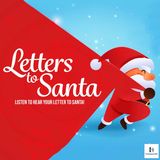 Letters To Santa: Episode 6 12/16/2020