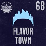 Draught #68: FlavorTown