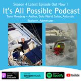 Ep 411 Tony Mowbray - Author Never, Ever Give In, Solo World Sailor, Adventurer