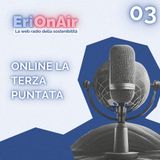 EriOnAir 3° puntata