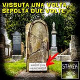 VISSUTA UNA VOLTA, SEPOLTA DUE VOLTE - La strana storia di Margorie McCall (Stanza 1408 Podcast)