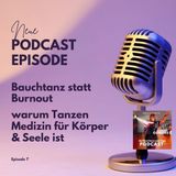 Bauchtanz statt Burnout – warum Tanzen Medizin für Körper & Seele ist
